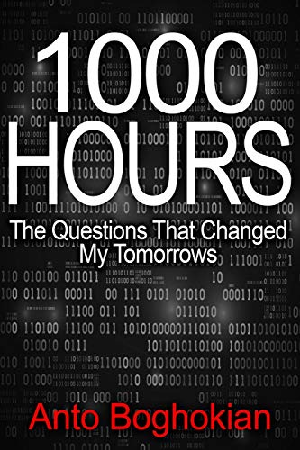 Beispielbild fr 1000 Hours: The Questions That Changed My Tomorrows zum Verkauf von Books From California