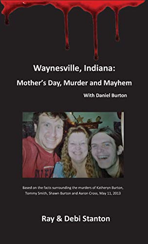 Stock image for Waynesville, Indiana: Mother's Day, Murder and Mayhem for sale by Lucky's Textbooks