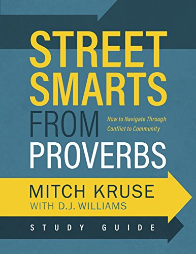 Imagen de archivo de Street Smarts from Proverbs Study Guide: Navigating Through Conflict to Community a la venta por HPB-Red