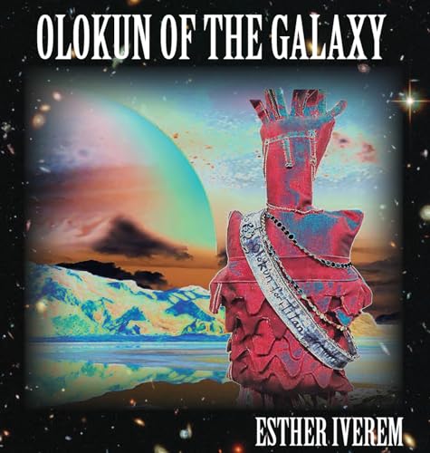 9780692968208: Olokun of the Galaxy