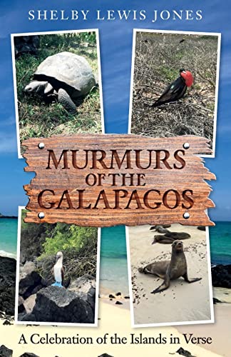 Stock image for Murmurs of the Galapagos: A Celebration of the Islands in Verse for sale by GF Books, Inc.