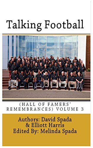 9780692968543: Talking Football "Hall Of Famers' Remembrances" Volume 3