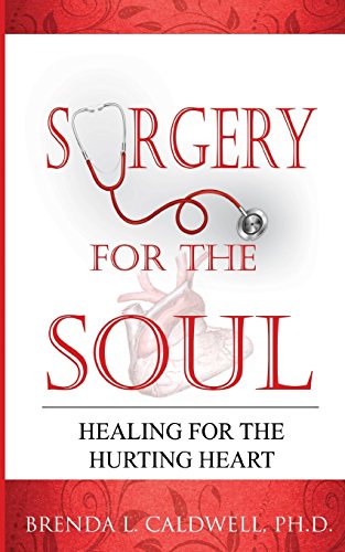 Imagen de archivo de Surgery for the Soul: Healing for the Hurting Heart a la venta por ZBK Books