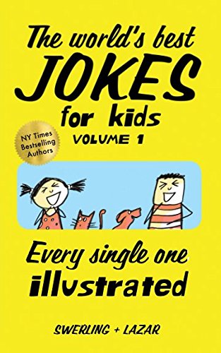 Beispielbild fr The world's best jokes for kids: Volume 1 (Silliness is.) zum Verkauf von Wonder Book