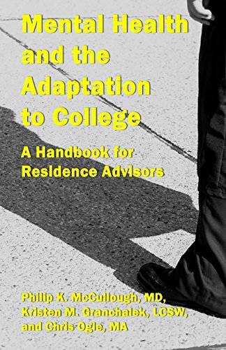 Beispielbild fr Mental Health and the Adaptation to College: A Handbook for Residence Advisors zum Verkauf von Lucky's Textbooks