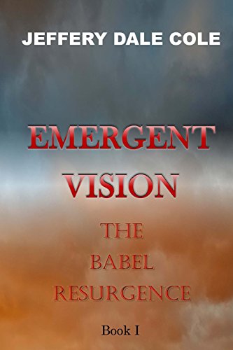 Stock image for Emergent Vision: The Babel Resurgence - Book I for sale by ThriftBooks-Dallas