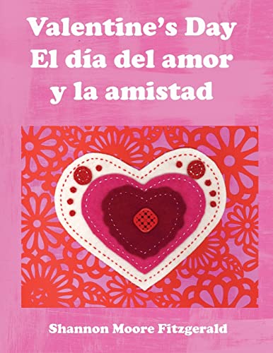 Stock image for Valentine's Day: El da del amor y la amistad for sale by ThriftBooks-Atlanta