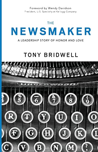 Beispielbild fr The Newsmaker: A Leadership Story of Honor and Love (The Maker Series) zum Verkauf von SecondSale