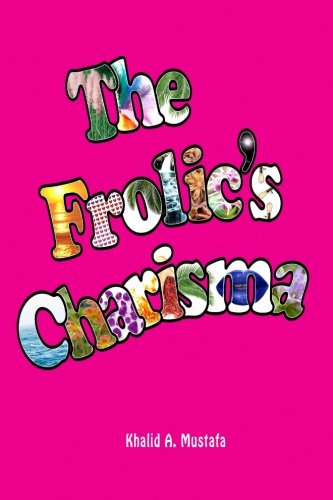 Stock image for The Frolic's Charisma for sale by Revaluation Books