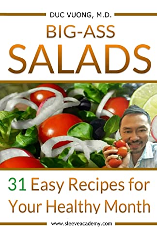 Stock image for Big-Ass Salads: 31 Easy Recipes for Your Healthy Month for sale by GF Books, Inc.