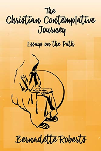 Beispielbild fr The Christian Contemplative Journey: Essays On The Path zum Verkauf von HPB-Emerald