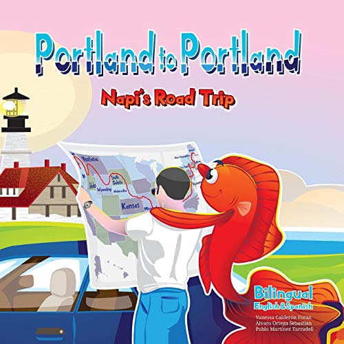 Stock image for Portland to Portland Napi's Roadtrip for sale by ThriftBooks-Atlanta