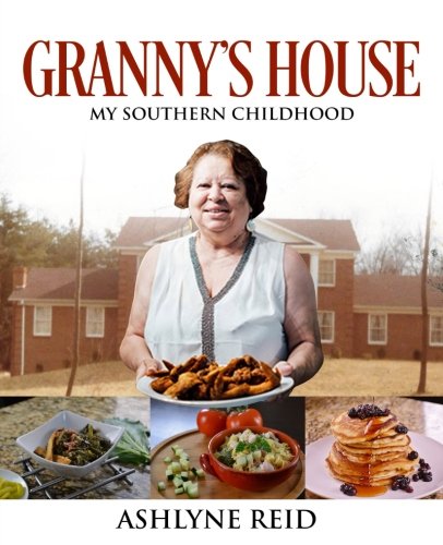 Beispielbild fr Granny's House: My Southern Childhood zum Verkauf von SecondSale