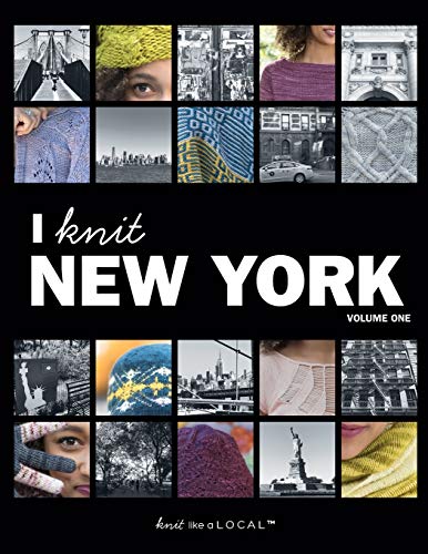 Stock image for I Knit New York: Volume One (Knit Like a Local) for sale by Books From California