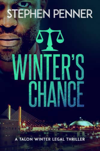 Stock image for Winters Chance: Talon Winter Legal Thriller #2 for sale by Goodbookscafe