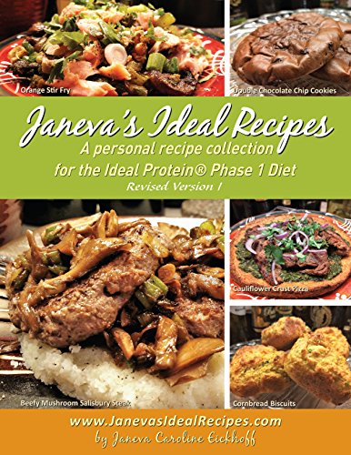 Imagen de archivo de Janeva's Ideal Recipes: A Personal Recipe Collection for the Ideal Protein Phase 1 Diet [Revised Version 1] a la venta por HPB-Red