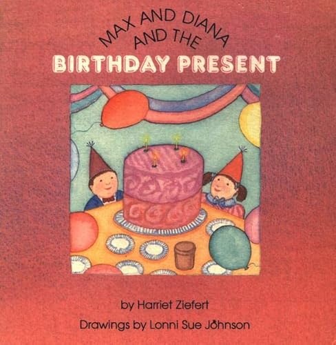 9780694000906: Max and Diana and the Birthday Present