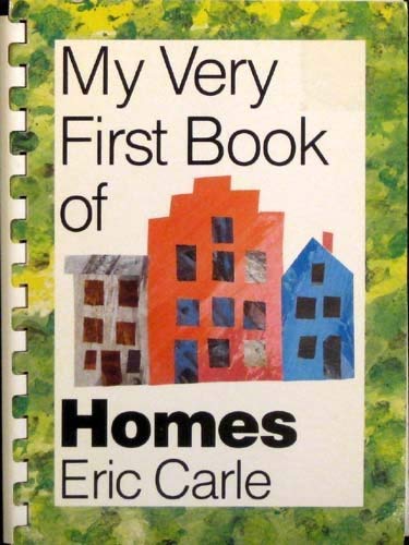 My Very First Book of Homes (9780694000920) by Carle, Eric