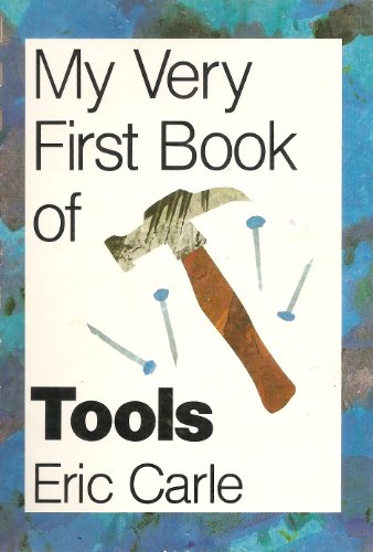 9780694001293: My Very First Book of Tools