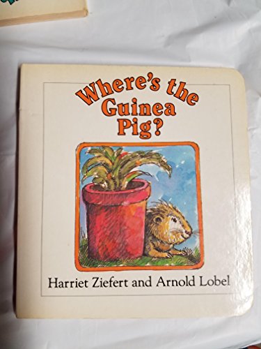 Where's the Guinea Pig? (9780694001828) by Ziefert, Harriet