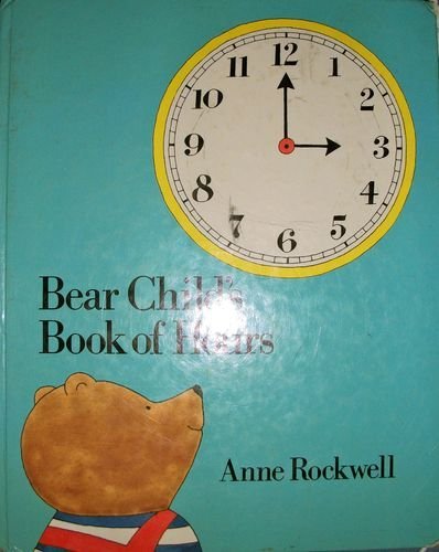 Beispielbild fr Bear Childs Book of Hours zum Verkauf von Blue Vase Books