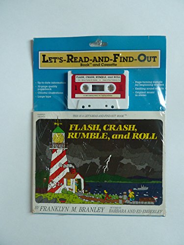 Flash Crash Rumble and Roll/Book and Audio Cassette (9780694002009) by Franklyn Mansfield Branley; Ed E. Emberley; Barbara Emberley