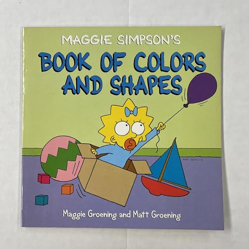 Stock image for Maggie Simpson's Book of Colors and Shapes for sale by Newsboy Books