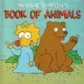 Beispielbild fr Maggie Simpson's Book of Animals zum Verkauf von GoldenWavesOfBooks