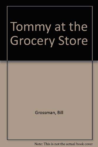 9780694003877: Tommy at the Grocery Store