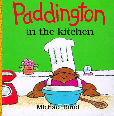 9780694003969: Paddington in the Kitchen