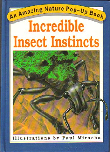 Beispielbild fr Incredible Insect Instincts zum Verkauf von Better World Books