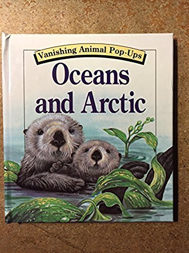 Stock image for Oceans and Arctic (Vanishing Animal Pop-Ups) for sale by Once Upon A Time Books