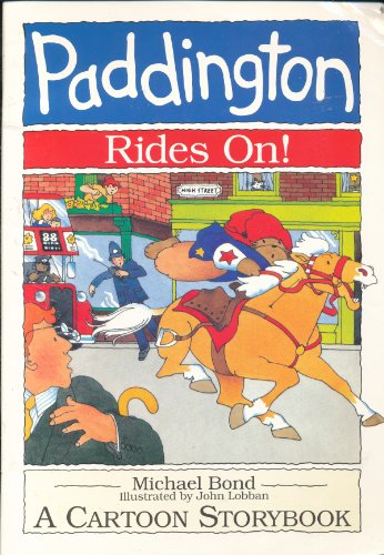 Stock image for Paddington Rides On!: A Cartoon Story Book for sale by Wonder Book