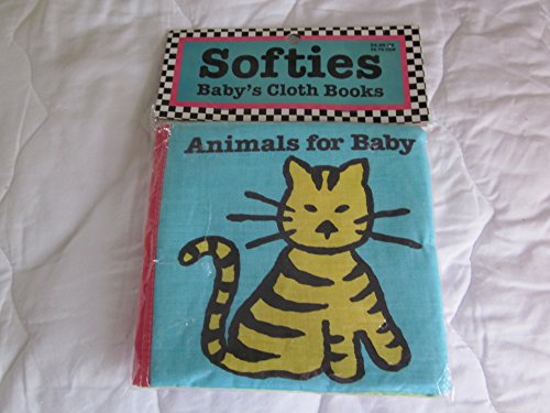 Animals for Baby (Softies Baby's Cloth Books) (9780694005086) by Baum, Susan