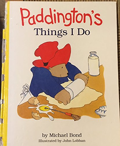 PADDINGTON'S THINGS I DO