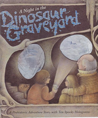 9780694006410: A Night in the Dinosaur Graveyard: A Prehistoric Ghost Story with Ten Spooky Holograms