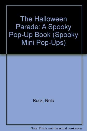 Imagen de archivo de The Halloween Parade (Spooky Mini Pop-Ups) a la venta por Firefly Bookstore