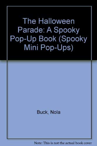 9780694006465: The Halloween Parade: A Spooky Pop-Up Book (Spooky Mini Pop-Ups)