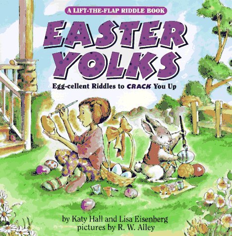 Beispielbild fr Easter Yolks: Egg-cellent Riddles to Crack You Up (Lift-The-Flap) zum Verkauf von Front Cover Books