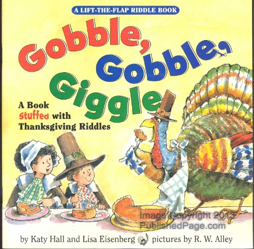 9780694006922: Gobble, Gobble, Giggle: A Book Stuffed with Thanksgiving Riddles (Lift-The-Flap Riddle Book)