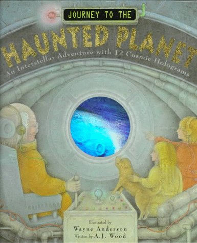 9780694008124: Journey to the Haunted Planet: An Interstellar Adventure With 12 Cosmic Holograms