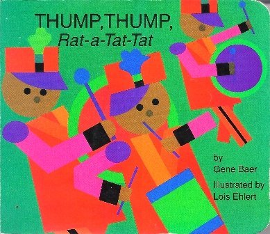 Stock image for Thump, Thump, Rat-A-Tat-Tat for sale by Books of the Smoky Mountains