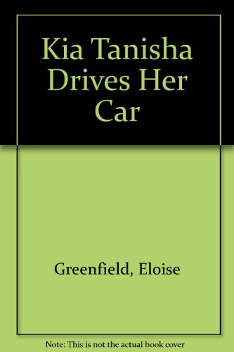 Imagen de archivo de Kia Tanisha Drives Her Car a la venta por Alf Books