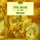 9780694008797: The Deer in the Wood (My First Little House Books)