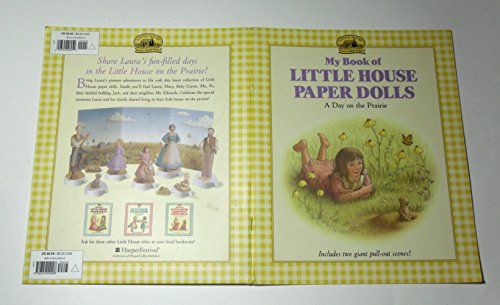 9780694009008: My Book of Little House Paper Dolls: A Day on the Prairie (Little House Merchandise)