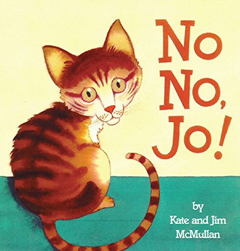 Imagen de archivo de No No, Jo! a la venta por Books of the Smoky Mountains