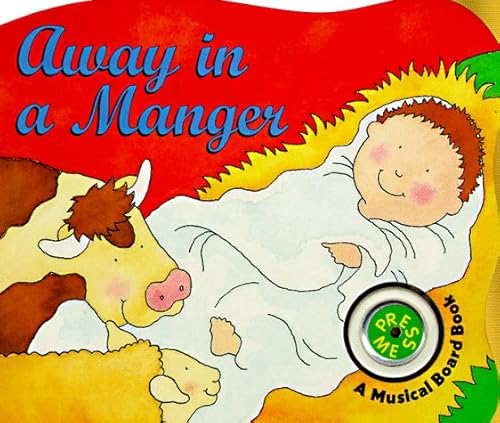 9780694009381: Away in a Manger: A Musical Board Book