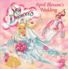 9780694009442: April Blossom's Wedding (Sky Dancers)