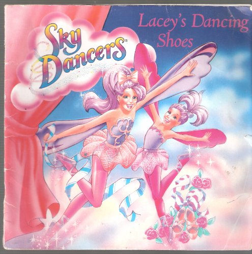 Stock image for Lacey's Dancing Shoes (Sky dancers) for sale by Carol's Cache