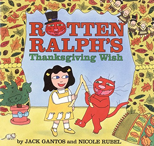 Rotten Ralph's Thanksgiving Wish (9780694009879) by Gantos, Jack